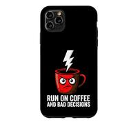 Custodia per iPhone 11 Pro Max Caffeine Addict Humor Run On Coffee And Bad Decisions