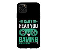 Custodia per iPhone 11 Pro Max Can’t Hear You I’m Gaming for Video Game Lovers Funny Gamers