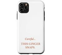 Custodia per iPhone 11 Pro Max Careful. This Ginger Snaps - Funny Redhead Item
