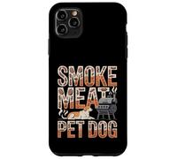 Custodia per iPhone 11 Pro Max Carne affumicata per cani, divertente barzelletta alla griglia