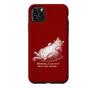 Custodia per iPhone 11 Pro Max Cat Mother I Am But Skin and Bones per donne e uomini divertente