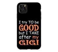 Custodia per iPhone 11 Pro Max Cerco di essere buono ma prendo dopo il mio Gigi