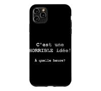Custodia per iPhone 11 Pro Max C'est une HORRIBLE idée! À quelle heure? - Francese