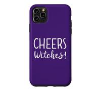 Custodia per iPhone 11 Pro Max Cheers Witches Womens Funny Witch Halloween Drinking Witchy