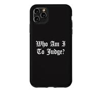 Custodia per iPhone 11 Pro Max Chi sono io per giudicare Nessun giudizio Chiesa cattolica Dio cristiano