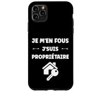Custodia per iPhone 11 Pro Max Citation Proprio humour Je men fous je suis Propriétaire