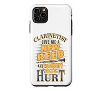Custodia per iPhone 11 Pro Max Clarinettista Dammi una nuova canna e nessuno viene ferito umorismo