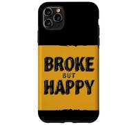 Custodia per iPhone 11 Pro Max Cool Broke but Happy Outfit per adulti e bambini