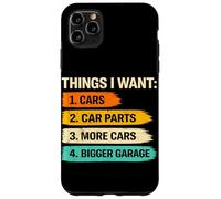 Custodia per iPhone 11 Pro Max Cose che voglio Auto Ricambi Auto Garage Più Grande Divertente Amante Dell'automobile
