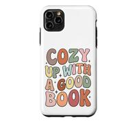 Custodia per iPhone 11 Pro Max Cozy Up With A Good Book Reading Lover Bookworm Librarian
