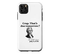 Custodia per iPhone 11 Pro Max CRAP. QUESTO DOMANI? Jefferson 3 luglio 1776 Meme divertente