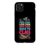 Custodia per iPhone 11 Pro Max Dai loro da mangiare e amarli e mandarli a lezione Lunch Lady