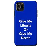 Custodia per iPhone 11 Pro Max Dammi la libertà o dammi la morte