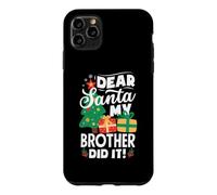 Custodia per iPhone 11 Pro Max Dear Santa My Brother Did It Divertente Natale Ragazze Bambini Ragazzi