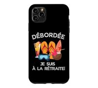 Custodia per iPhone 11 Pro Max Débordée - Je Suis à La Retraite Pour Les Retraitées Actives
