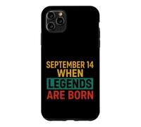 Custodia per iPhone 11 Pro Max Detto divertente settembre 14 Quando nascono le leggende
