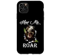 Custodia per iPhone 11 Pro Max Dino Hear Me Roar - Divertente regalo per gli amanti dei dinosauri
