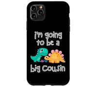 Custodia per iPhone 11 Pro Max Dinosaur Lovers I'm Going To Be A Big Cousin Crew Ragazze Ragazzi