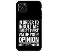 Custodia per iPhone 11 Pro Max Divertente citazione sarcastica I Must Care What You Think