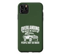 Custodia per iPhone 11 Pro Max Divertente design Overlanding "Makes Me Happy People Not So Much"