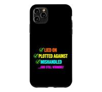 Custodia per iPhone 11 Pro Max Divertente detto bugiardo tramato contro Mishandled