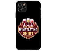 Custodia per iPhone 11 Pro Max Divertente enotidificazione Evento Amante Goer Questa è la mia degustazione di vini