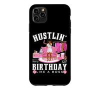 Custodia per iPhone 11 Pro Max Divertente festa rosa per donne Hustlin' Into My Birthday Like A Boss