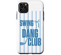Custodia per iPhone 11 Pro Max Divertente Golf Swing the Dang Club Blu Golf Mom