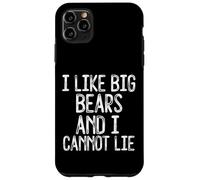Custodia per iPhone 11 Pro Max Divertente Mi piacciono i grandi orsi e non posso mentire orgoglio gay LGBTQ