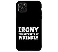 Custodia per iPhone 11 Pro Max Divertente Sarcasmo Amante Sarcastico Ironia L'opposto Di Rugoso