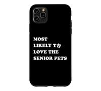 Custodia per iPhone 11 Pro Max Divertente Vet Tech Humor Più Probabilmente Amare Gli Animali Senior