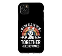 Custodia per iPhone 11 Pro Max Divertenti erano tutti in questo insieme come dicono gli ostaggi