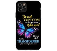 Custodia per iPhone 11 Pro Max Do Not Conform Romans 12:2 Christian Butterfly Dio Adorazione