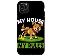 Custodia per iPhone 11 Pro Max Dog My House My Rules Amante dei cani Divertente proprietario di cani Barzellette per animali domestici