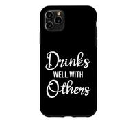Custodia per iPhone 11 Pro Max Drinks Well With Others Womens Funny Drinking Sayings Couple