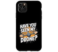 Custodia per iPhone 11 Pro Max Drone Pilot - Hai visto il mio drone