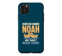 Custodia per iPhone 11 Pro Max Dudes Be Named Noah Nome divertente gioco di parole di proporzioni bibliche