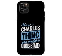 Custodia per iPhone 11 Pro Max È una cosa di Charles che non capiresti nome