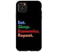Custodia per iPhone 11 Pro Max Eat Sleep Economics Repeat per economisti e studenti Econ