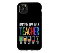 Custodia per iPhone 11 Pro Max Educatore divertente della settimana della scuola di vita della batteria dell'insegnante