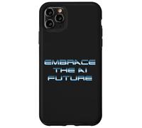 Custodia per iPhone 11 Pro Max Embrace the AI Future, Ironia Distopica, macchine ribelli