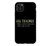 Custodia per iPhone 11 Pro Max ESL Teacher Like A Normal Teacher Only Way Cooler Dizionario