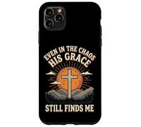 Custodia per iPhone 11 Pro Max Even In The Chaos His Grace Still Finds Me