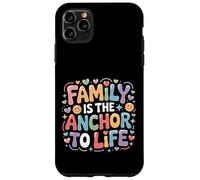 Custodia per iPhone 11 Pro Max Family Is The Anchor To Life Love Support Bond -