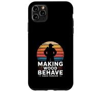Custodia per iPhone 11 Pro Max Fare il legno comportarsi da sempre umorismo falegname