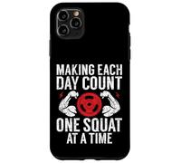 Custodia per iPhone 11 Pro Max Fare in modo che ogni giorno conti uno Squat alla volta Personal Trainer