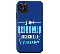 Custodia per iPhone 11 Pro Max Fede Sono riformato perché Dio è sovrano Citazione cristiana