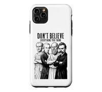 Custodia per iPhone 11 Pro Max Filosofia divertente non credere a tutto filosofo