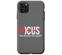 Custodia per iPhone 11 Pro Max Focus Follow One Course Until Successful Motivational Funny