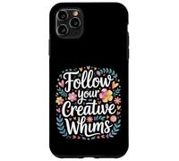 Custodia per iPhone 11 Pro Max Follow Your Creative Whims Artistic Potential Explore -